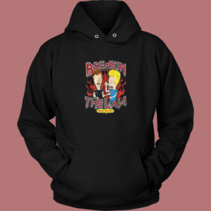 Breaking The Law The Beavis Hoodie Style