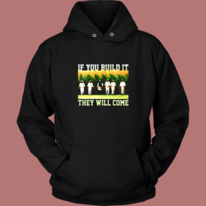 Build Itthey Will Come Field Of Dreams Vintage Hoodie 1