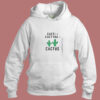 Cacti Cact You Cactus Aesthetic Hoodie Style