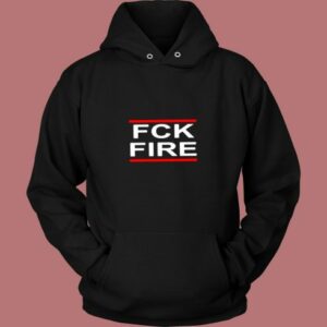 Cal Fire California Fck Fire Vintage Hoodie