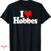 Calvin And Hobbes T-shirt I Love Heart