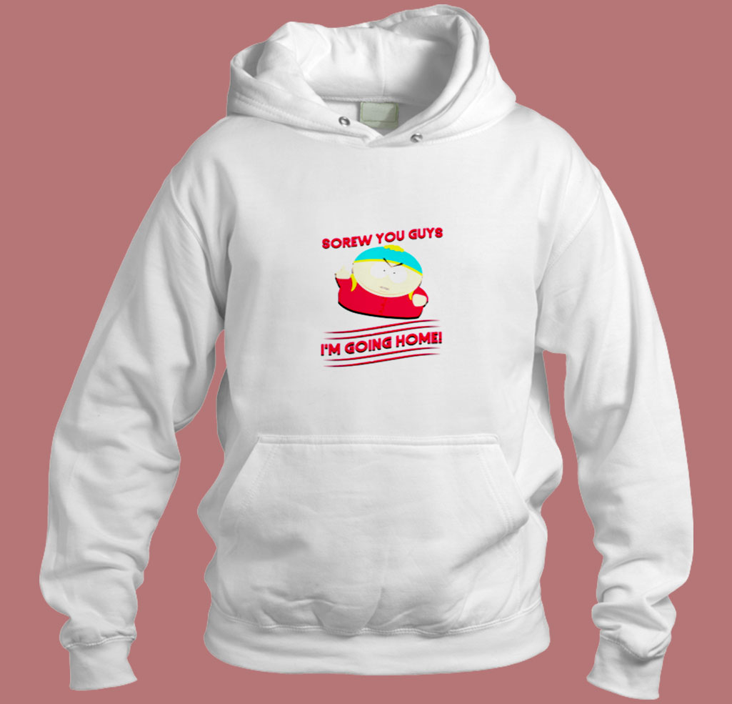 Cartman Screw You Guys Aesthetic Hoodie Style Cartman Screw You Guys Aesthetic Hoodie Style