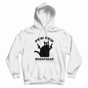 Cat Pew Pew Madafakas Hoodie 3