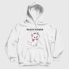 Cat Pussy Power Hoodie