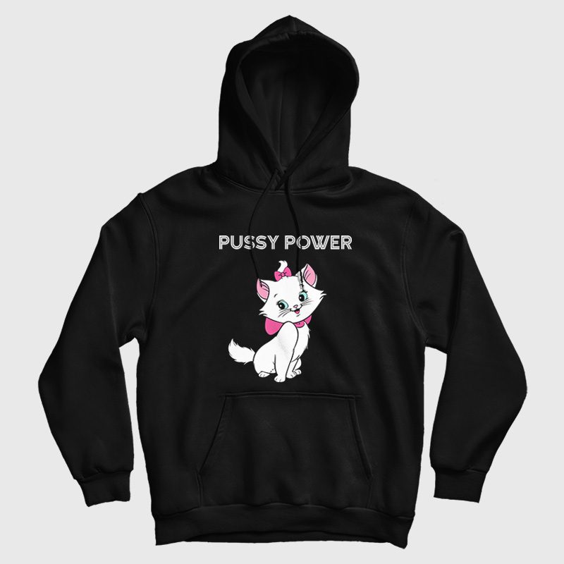 Cat Pussy Power Hoodie Cat Pussy Power Hoodie