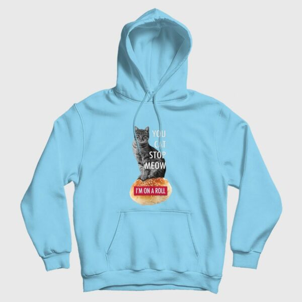 Cat You Cat Stop Meow I’m on a Roll Demetri’s Cobra Kai Hoodie