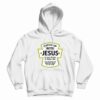 Catch Up With Jesus Hoodie