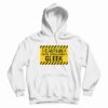 Caution You’re Approaching A Gleek Hoodie