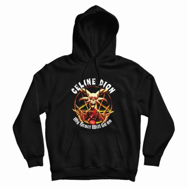 Celine Dion My Heart Will Go On Metal Hoodie