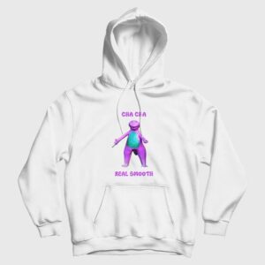 Cha Cha Real Smooth Hoodie Barney