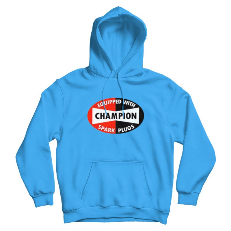 Champion Spark Plugs Hoodie Champion Spark Plugs Hoodie