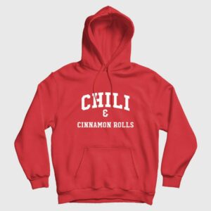 Chili and Cinnamon Rolls Hoodie 1
