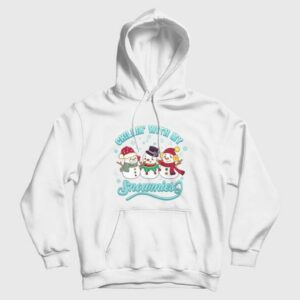 Chillin With My Snowmies Hoodie 3