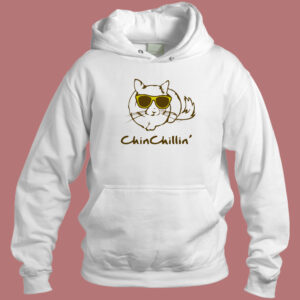 Chin Chillin Cats Funny Hoodie Style
