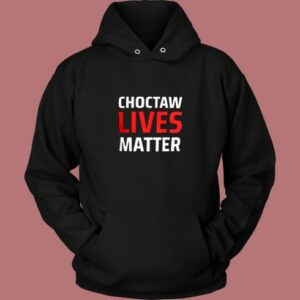 Choctaw Lives Matter Vintage Hoodie