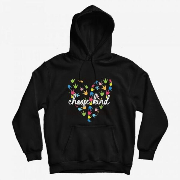 Choose Kind Heart American Sign Language Hoodie