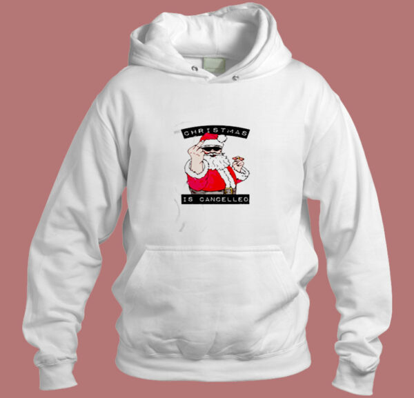Christmas Is Cancelled Aesthetic Hoodie Style
