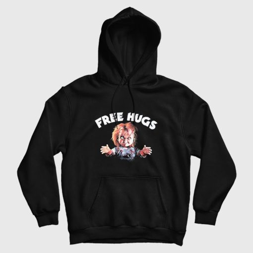 Chucky Free Hugs Childs Play Horror Movie Hoodie Chucky Free Hugs Childs Play Horror Movie Hoodie