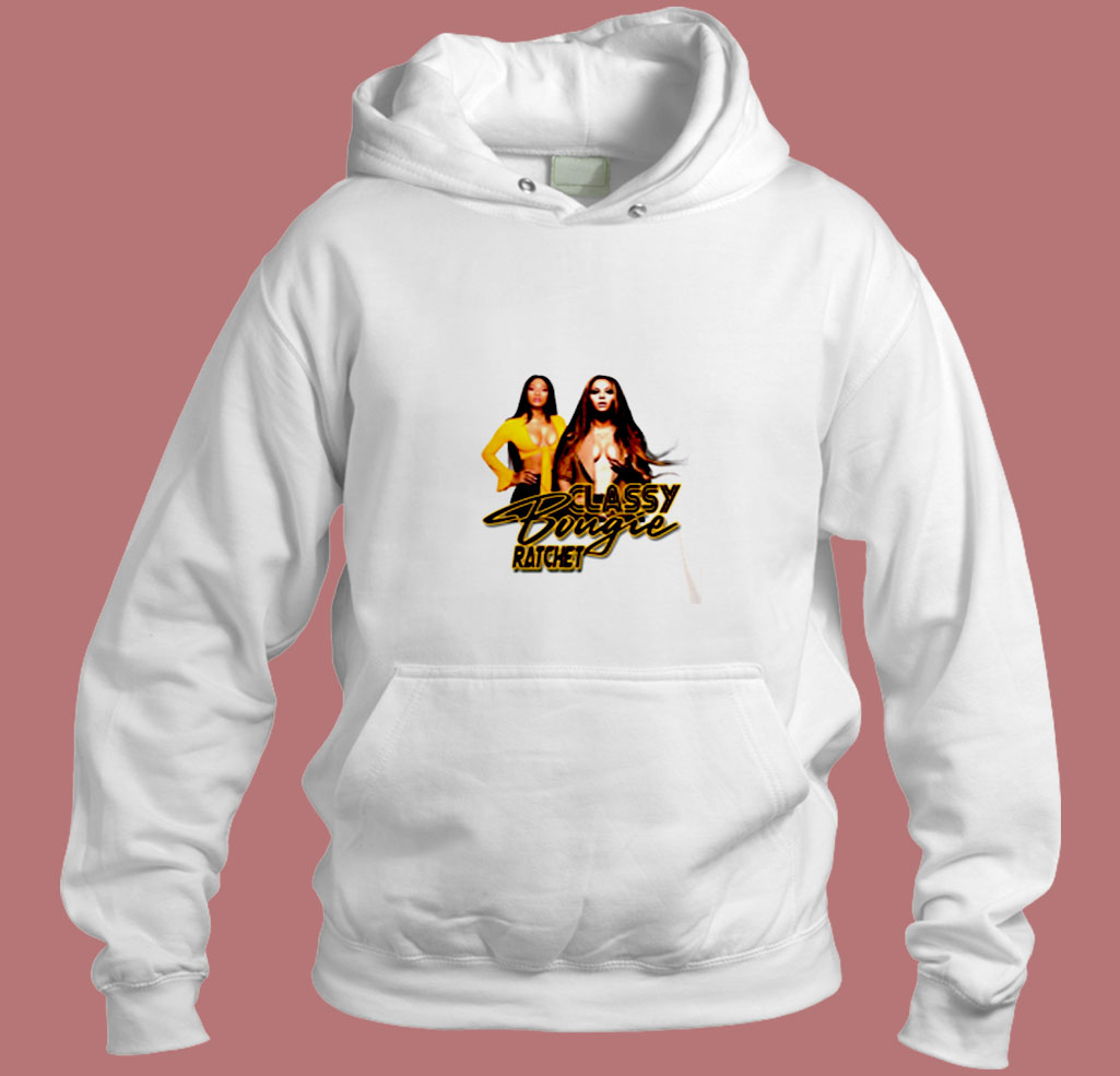 Classy Bougie Ratchet Aesthetic Hoodie Style Classy Bougie Ratchet Aesthetic Hoodie Style