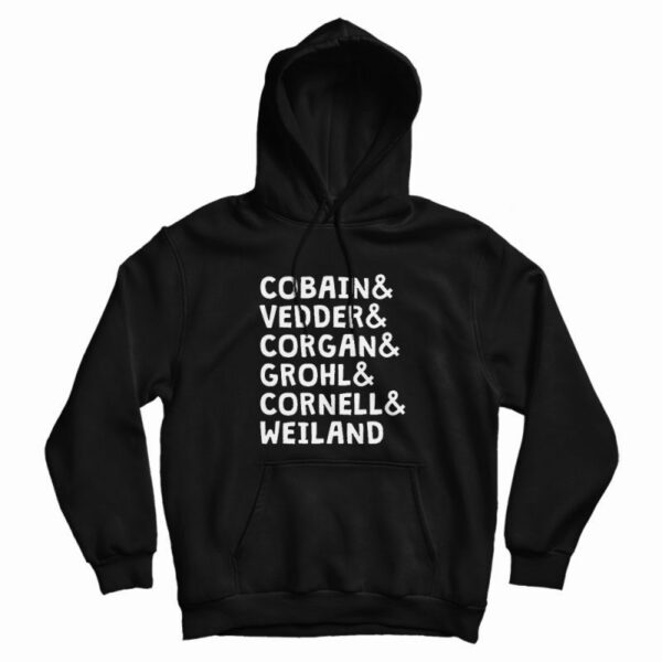 Cobain and Vedder and Corgan Hoodie