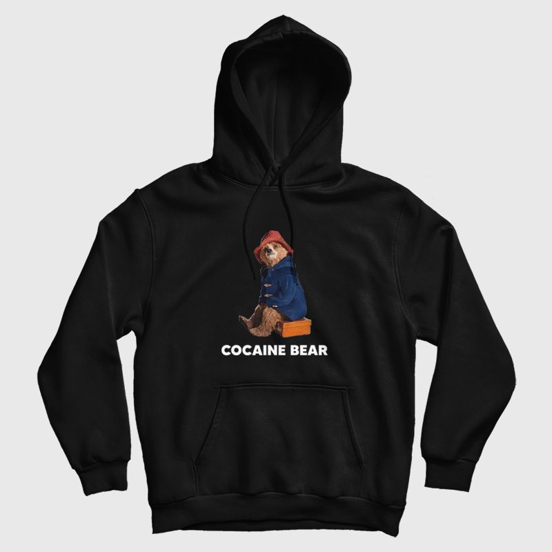Cocaine Bear Paddington Bear Funny Hoodie Cocaine Bear Paddington Bear Funny Hoodie