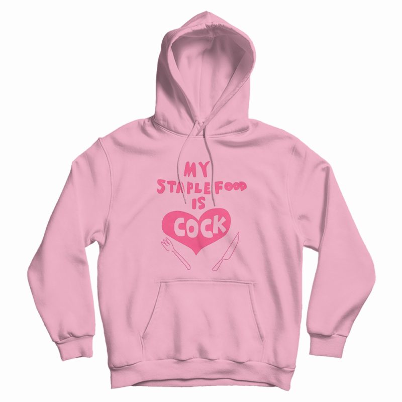 Cock Hentai My Staple Food Is Cock Hoodie Cock Hentai My Staple Food Is Cock Hoodie