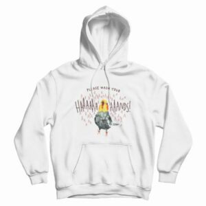 Cockatiel Please Wash Your Hands Hoodie 3