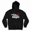 Coffee Meets Bagel Hoodie