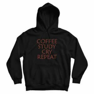 Coffee Study Cry Reapeat Hoodie 1