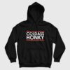 Cold Ass Honky Hoodie