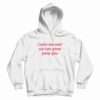 Come Outside We Not Gone Jump You Hoodie