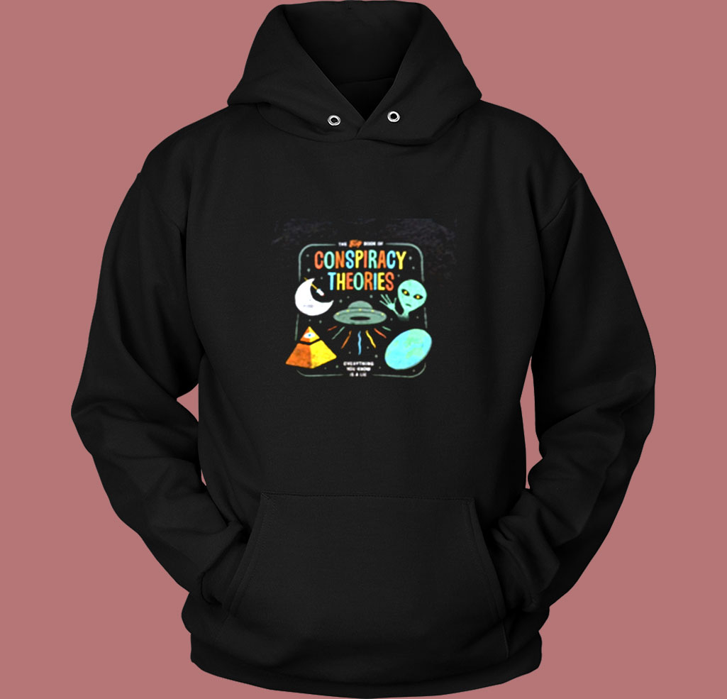Conspiracy Theories Vintage Hoodie Conspiracy Theories Vintage Hoodie