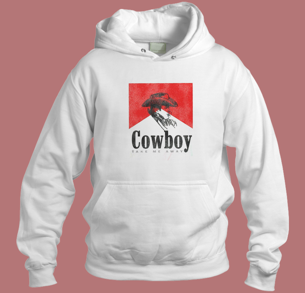 Cowboy Take Me Away Hoodie Style Cowboy Take Me Away Hoodie Style