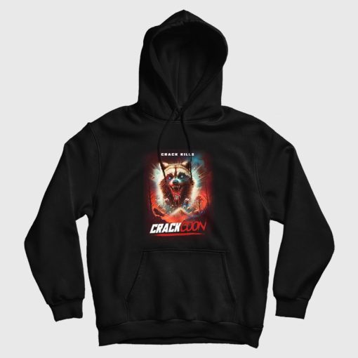 Crack Kills Crackoon Hoodie Crack Kills Crackoon Hoodie