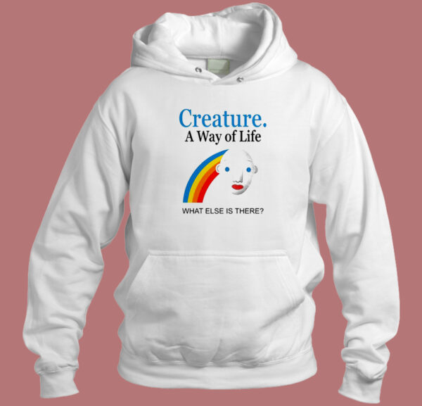 Creature A Way Of Life Hoodie Style