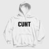 Cunt Hoodie Classic