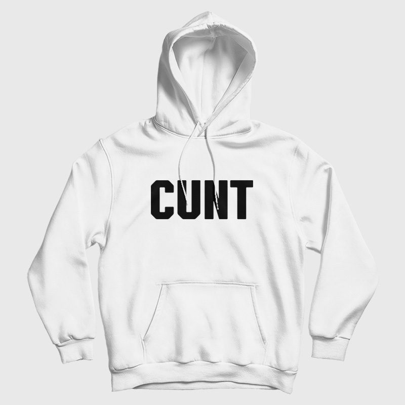 Cunt Hoodie Classic Cunt Hoodie Classic