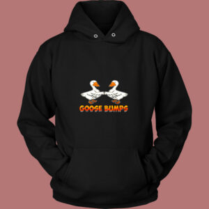 Cute And Funny Goose Bumps Goosebumps Animal Pun Vintage Hoodie