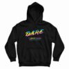 DARE 90s Drugs To Resist Drugs and Violence Hoodie