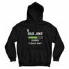 Dad Bad Joke Loading Please Wait fitted Hoodie