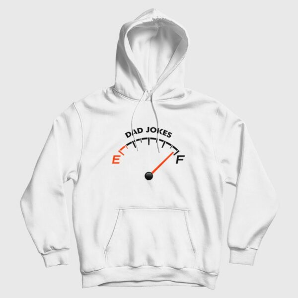 Dad Jokes Tank is Full Hoodie