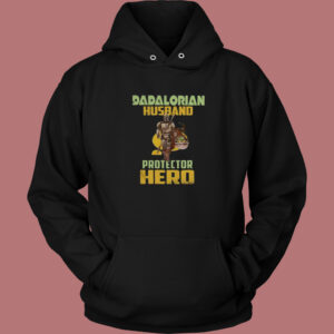 Dadalorian Husband Protector Hero Hoodie Style 1