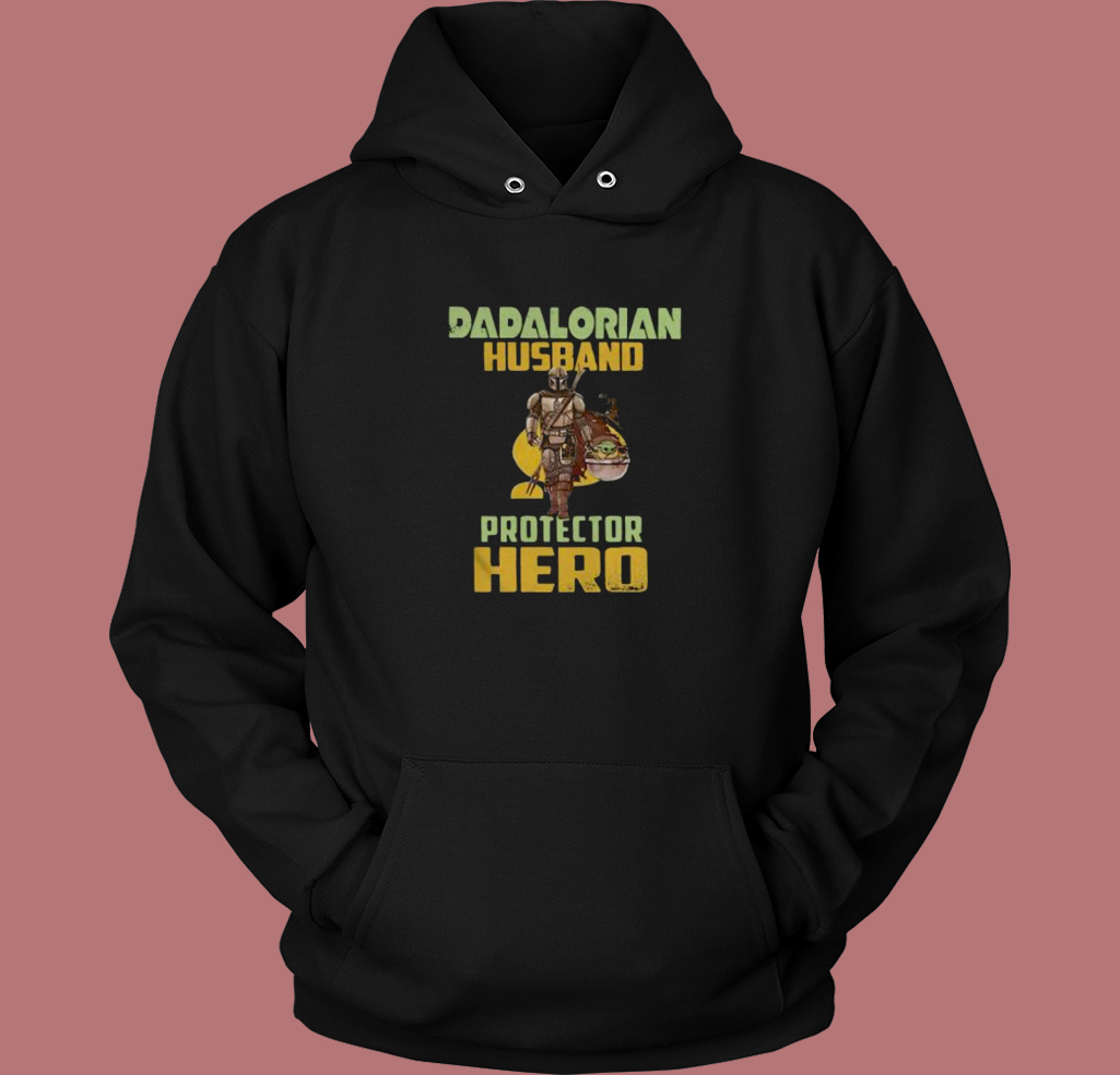 Dadalorian Husband Protector Hero Hoodie Style Dadalorian Husband Protector Hero Hoodie Style