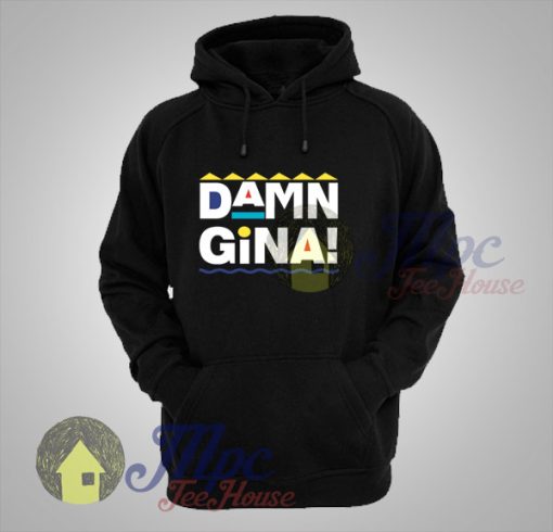 Damn Gina Unisex Hoodie Fit For Men and Women Damn Gina Unisex Hoodie Fit For Men and Women