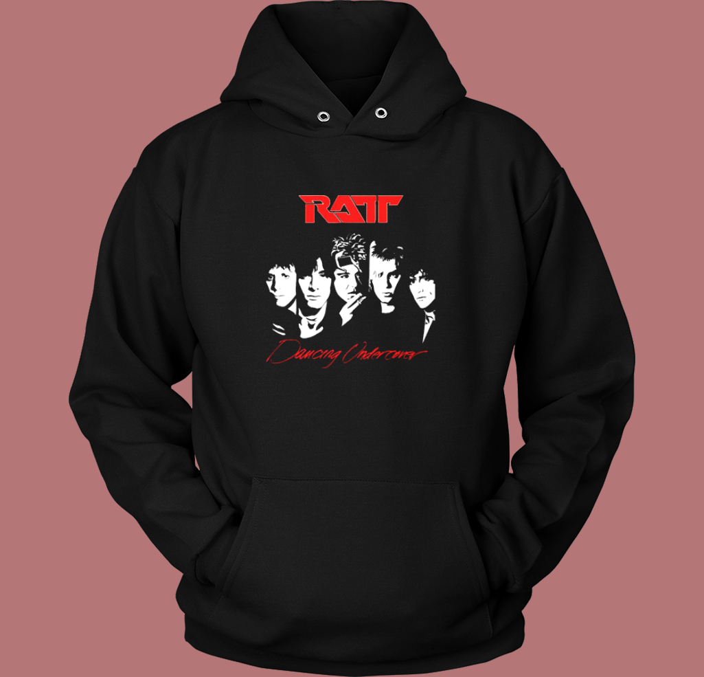 Dancing Undercover Ratt Hoodie Style Dancing Undercover Ratt Hoodie Style