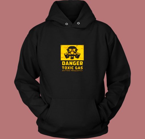 Danger Toxic Gas Emitted Frequently Vintage Hoodie Danger Toxic Gas Emitted Frequently Vintage Hoodie