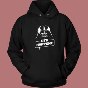 Darth Vader Sith Happens Hoodie Style 1
