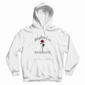 Daughter Of An Immigrant Rose Hoodie 4