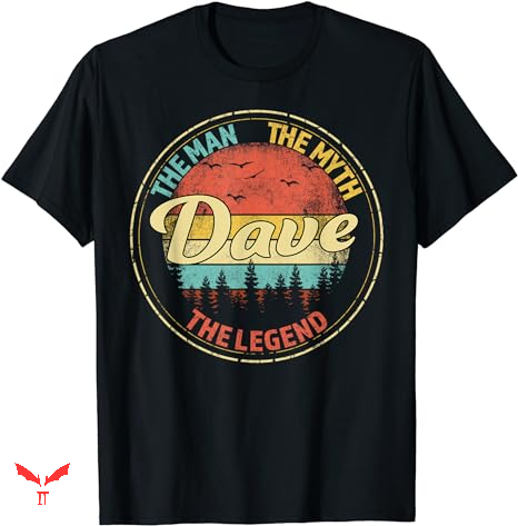 Dave Matthews Band T-shirt Dave The Man Dave Matthews Band T-shirt Dave The Man