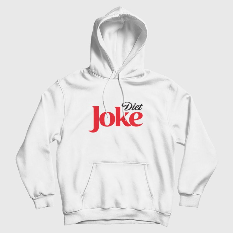 Diet Joke Coke Coca Cola Parody Hoodie Diet Joke Coke Coca Cola Parody Hoodie